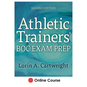 Athletic Trainers' BOC Exam Prep 2nd Edition Online Course